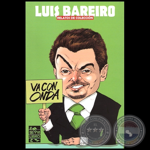 VA CON ONDA - Relatos de colección de LUIS BAREIRO - Año 2015